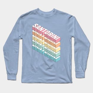 Santorini 3D typgraphy rainbow Long Sleeve T-Shirt
